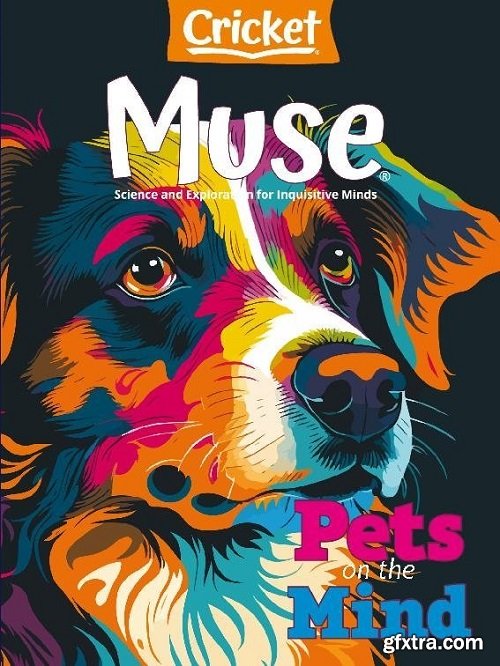 Muse The magazine of science, culture, and smart laughs for kids and children - November/December 2024