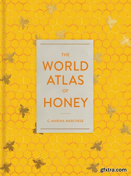 The World Atlas of Honey