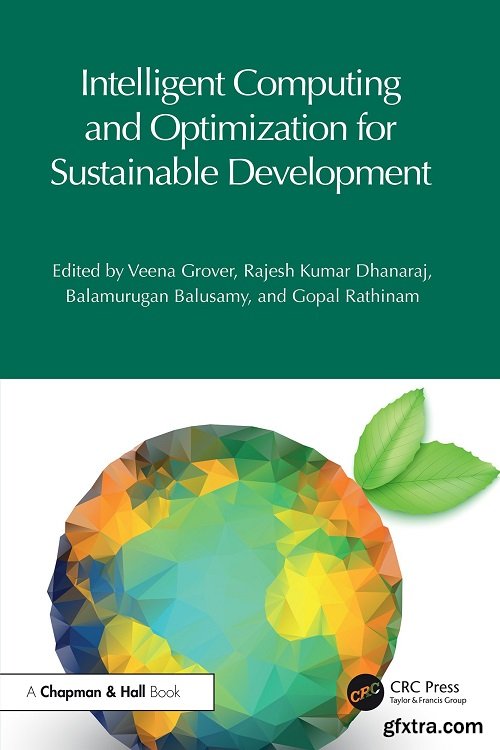 Intelligent Computing and Optimization for Sustainable Development