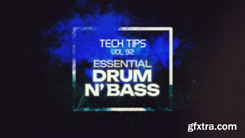 Sonic Academy Tech Tips Drum and Bass Essentials