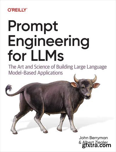 Prompt Engineering for LLMs: The Art and Science of Building Large Language Model-Based Applications