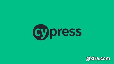 Cypress: Automated Testing from Beginner to Advanced