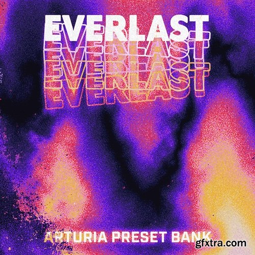 Audio Juice Everlast (Arturia Bank)