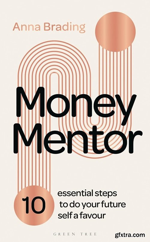 Money Mentor: 10 essential steps to do your future self a favour