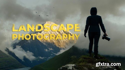 The Art of Landscape Photography for Beginners