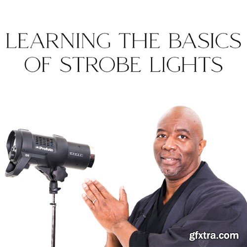 The Portrait Masters - Learning The Basics of Strobe Lighting