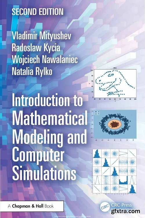 Introduction to Mathematical Modeling and Computer Simulations, 2nd Edition