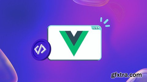 Vue.js 3 Essentials: Build Dynamic Web Apps with Confidence