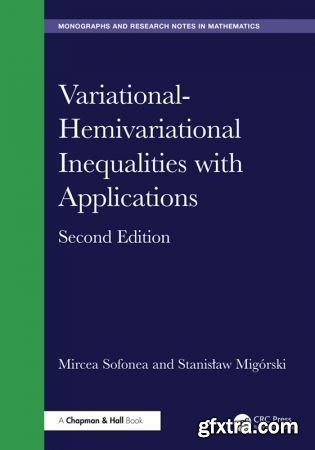 Variational-Hemivariational Inequalities with Applications, 2nd Edition