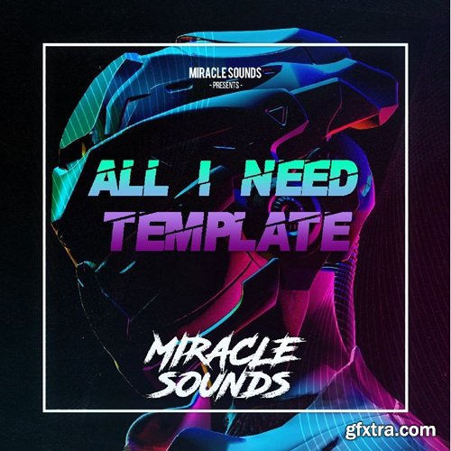 Miracle Sounds All I Need Ableton Template