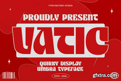 Vatic - Quirky Display Umbra Typeface 58FCVFA