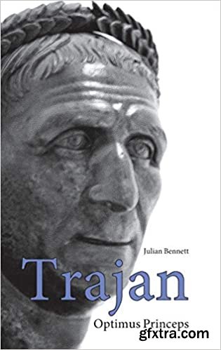 Trajan: Optimus Princeps (Roman Imperial Biographies)