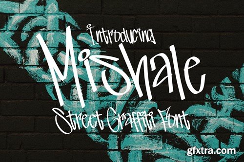 Mishale - Graffiti Font DHJLVZX