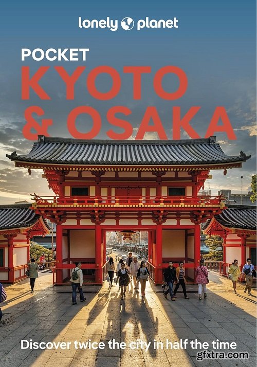 Lonely Planet Pocket Kyoto & Osaka