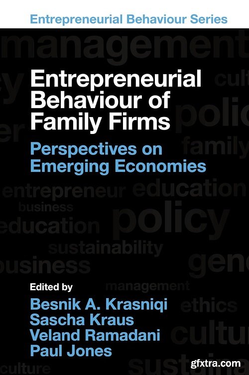 Entrepreneurial Behaviour of Family Firms: Perspectives on Emerging Economies