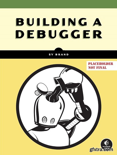 Building a Debugger (Early Access)