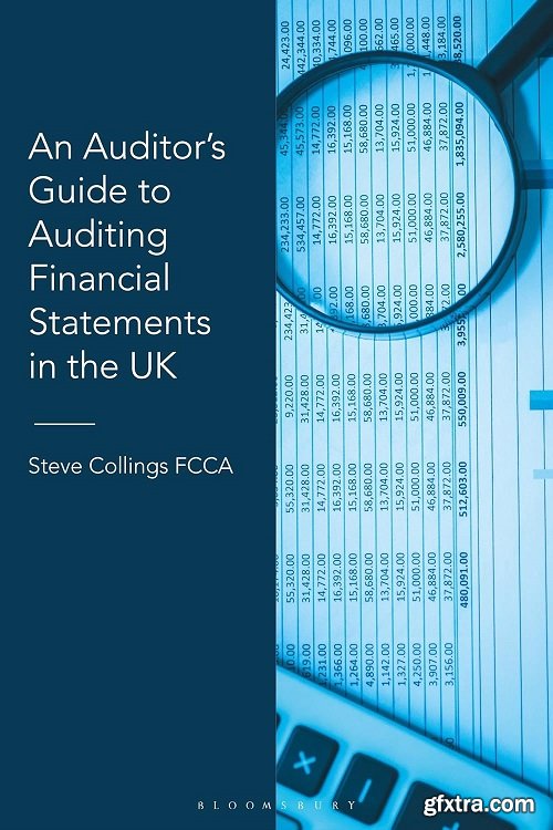 An Auditor’s Guide to Auditing Financial Statements in the UK