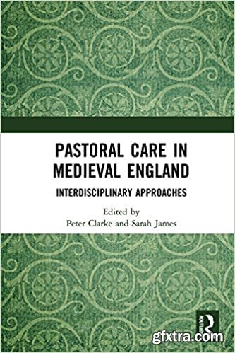 Pastoral Care in Medieval England: Interdisciplinary Approaches