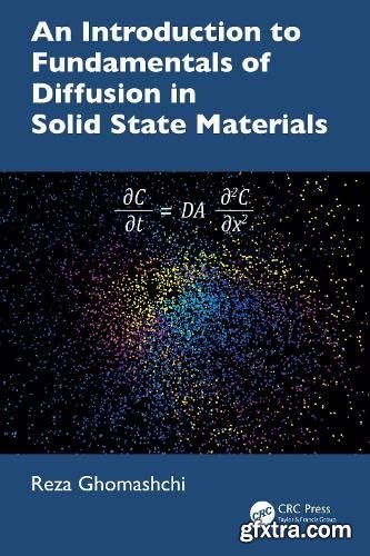 An Introduction to Fundamentals of Diffusion in Solid State Materials