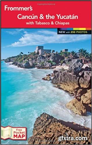 Frommer\'s? Cancun and the Yucatan (Frommer\'s Color Complete)