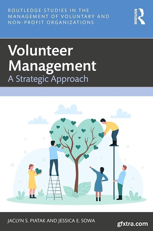 Volunteer Management: A Strategic Approach