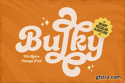 Bulky - Retro Vintage Font HE6XF6X