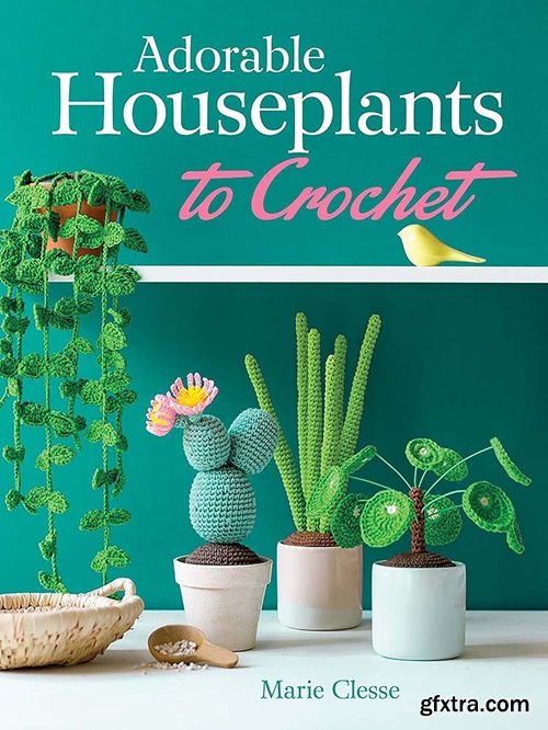 Adorable Houseplants to Crochet