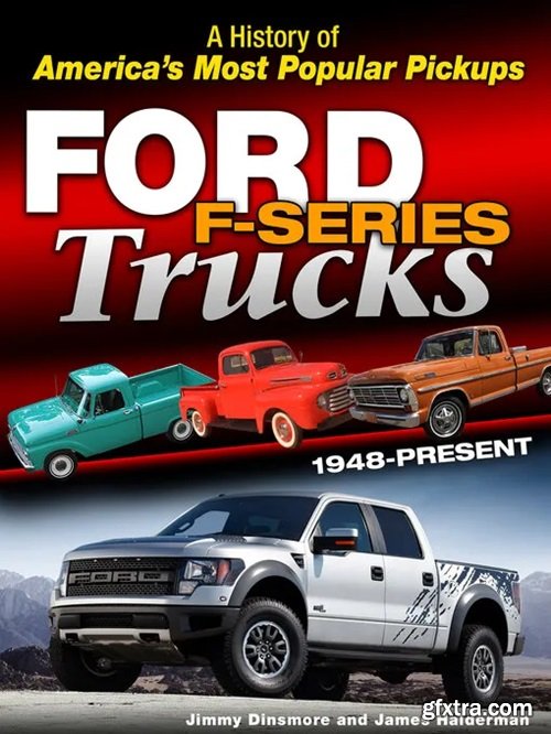 Ford F-Series Trucks: 1948-Present