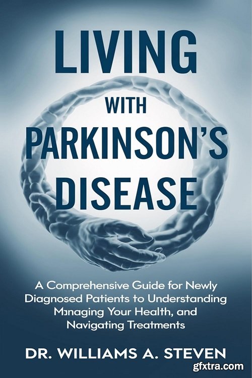 Living with Parkinson\'s Disease