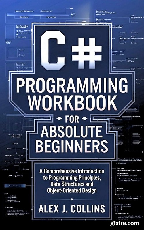 C# Programming Workbook for Absolute Beginners