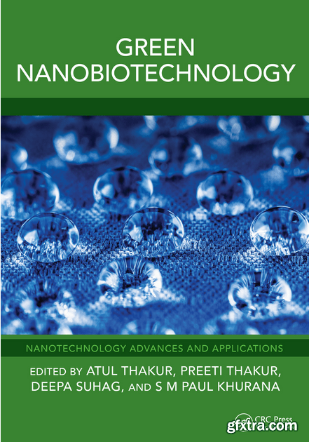 Green Nanobiotechnology