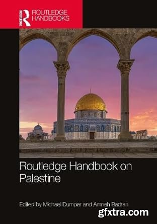 Routledge Handbook on Palestine