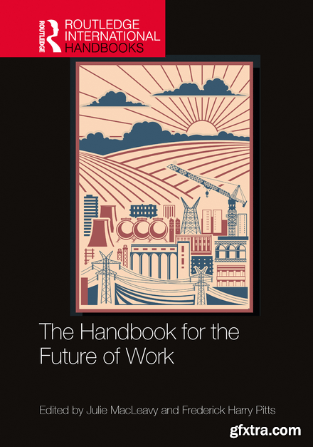 The Handbook for the Future of Work