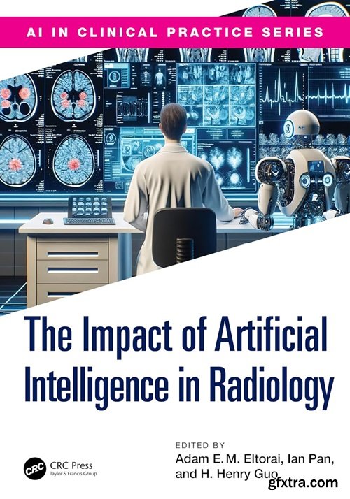 The Impact of Artificial Intelligence in Radiology