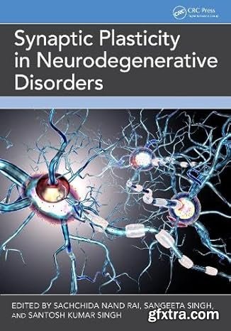 Synaptic Plasticity in Neurodegenerative Disorders