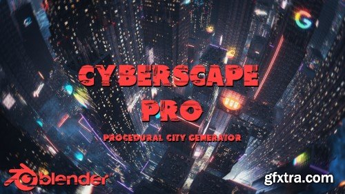 CyberScape Pro v2.3 for Blender