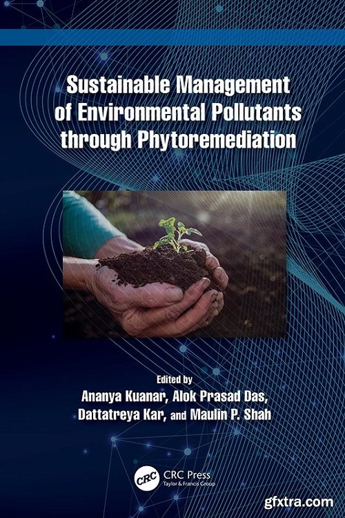 Sustainable Management of Environmental Pollutants through Phytoremediation