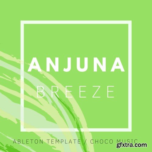 Innovation Sounds Anjuna Breeze Ableton Trance Template