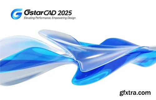 GstarCAD 2025 SP1 Build 241024 Professional