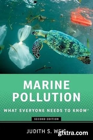 Marine Pollution: What Everyone Needs to Know, 2nd Edition