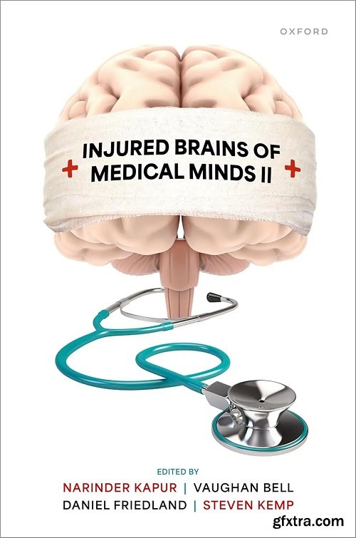 Injured Brains of Medical Minds II