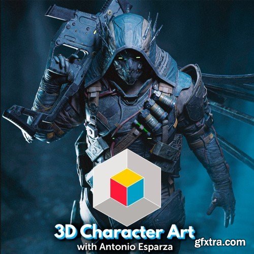 Learn Squared - 3D Character Art with Antonio Esparza