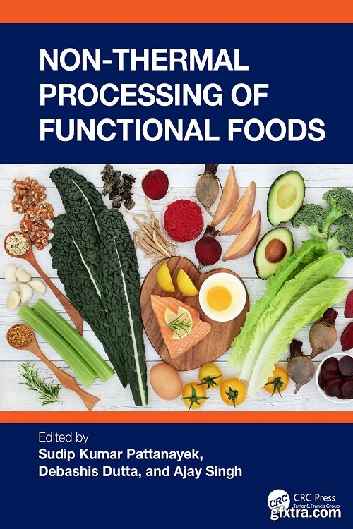 Non-Thermal Processing of Functional Foods