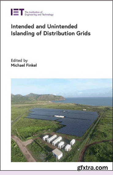 Intended and Unintended Islanding of Distribution Grids