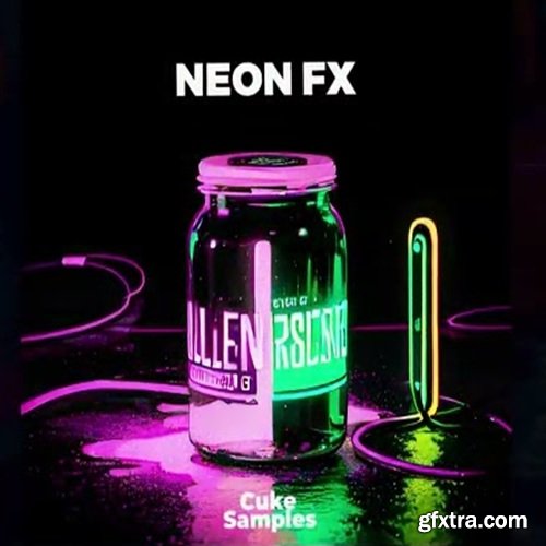 Cuke Samples Neon Fx