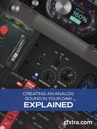 Groove3 Creating an Analog Sound in Your DAW Explained