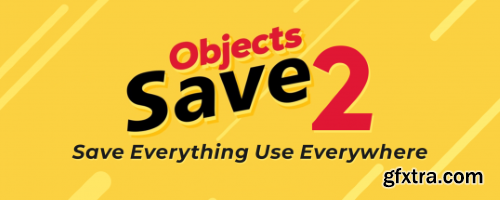 Aescripts Save Objects 2.1.0