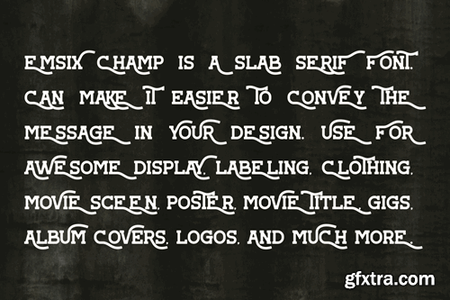 Emsix Champ - Vintage Slab Font S9QH5P4