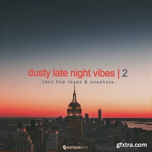 Samplestar Dusty Late Night Vibes Vol 2