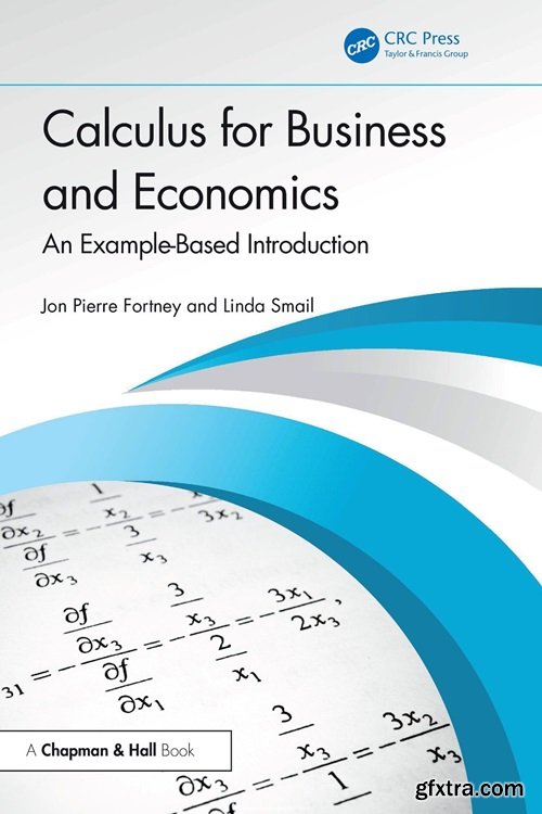 Calculus for Business and Economics: An Example-Based Introduction